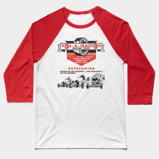 Defunct Pos-A-Traction Dragster Racing Tires Baseball T-Shirt